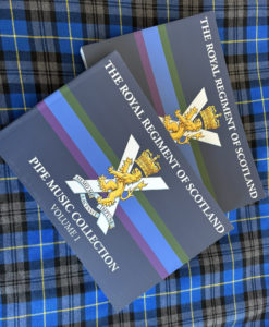 The Royal Regiment of Scotland Pipe Music Collection Volume 1